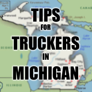 Tips-For-Truckers-Michigan-300x300